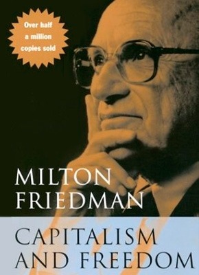 Капитализм и свобода. Милтон Фридмен